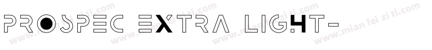 Prospec Extra Light字体转换